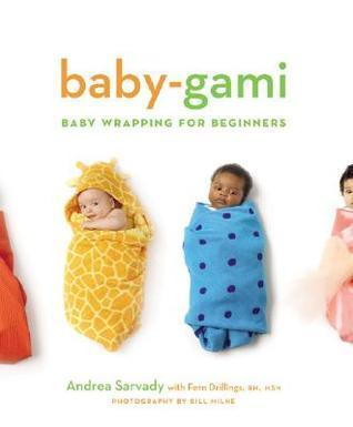 Baby-gami : Baby Wrapping for Beginners - Thryft