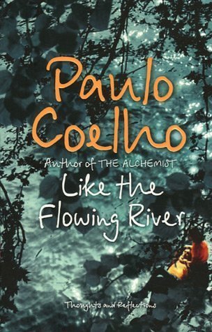 Like the Flowing River: Thoughts and Reflections