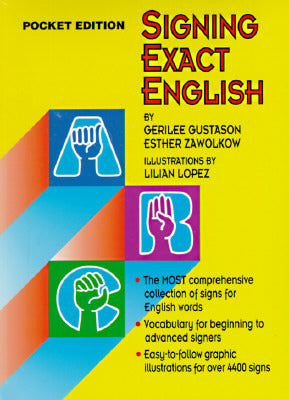 Signing Exact English