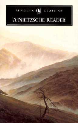 A Nietzsche Reader - Thryft