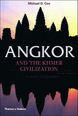 Angkor and the Khmer Civilization - Thryft