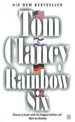 Rainbow Six : INSPIRATION FOR THE THRILLING AMAZON PRIME SERIES JACK RYAN - Thryft