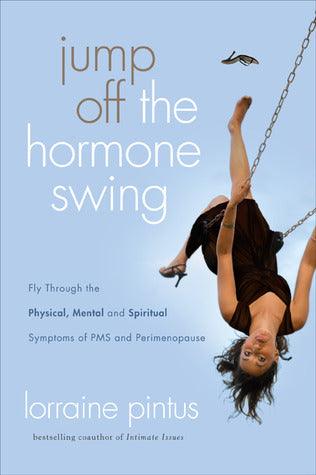 Jump Off The Hormone Swing - Thryft
