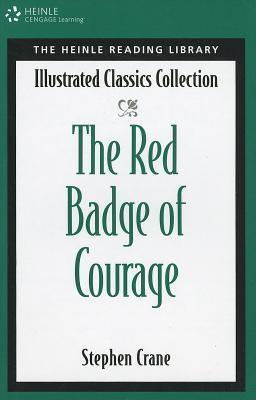 The Red Badge of Courage : Heinle Reading Library: Illustrated Classics Collection - Thryft