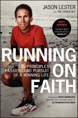 Running On Faith - The Principles, Passion, And Pursuit Of A Winning Life - Thryft