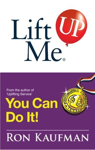 Lift Me Up! You Can Do It