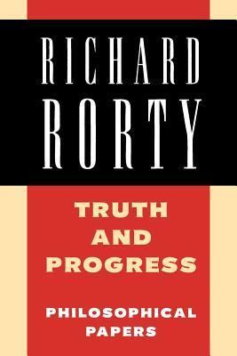 Truth and Moral Progress Vol. 3: Philosophical Papers