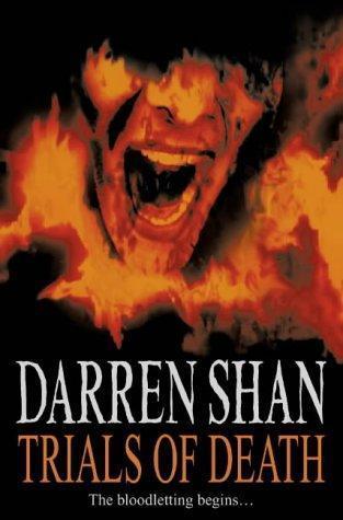 Trials of Death: The Saga of Darren Shan