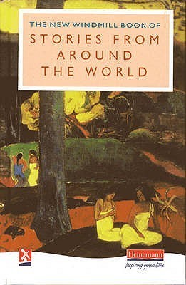 The New Windmill Book of Stories From Around the World
