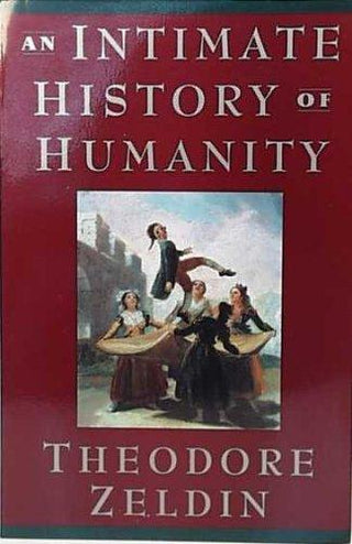An Intimate History of Humanity - Thryft