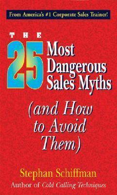 The 25 Most Dangerous Sales Myths : (And How to Avoid Them) - Thryft
