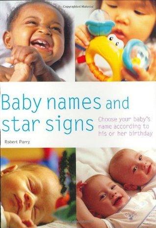 Baby Names and Star Signs : Choose Your Baby's Name According to His or Her Birthday - Thryft