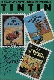 The Adventures of Tintin, Vol. 5: Land of Black Gold, Destination Moon, Explorers on the Moon