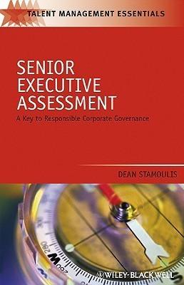 Senior Executive Assessment : A Key to Responsible Corporate Governance - Thryft