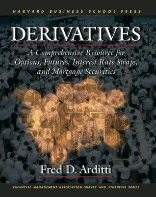 Derivatives: A Comprehensive Resource for Options, Futures, Interest Rate Swaps, and Mortgage Securities - Thryft