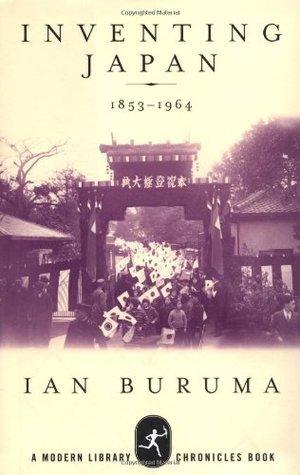Inventing Japan, 1853-1964							- Modern Library Chronicles - Thryft