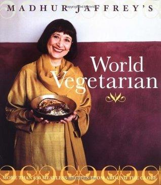 Madhur Jaffrey's World Vegetarian - Thryft