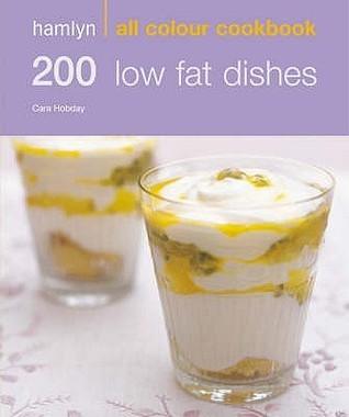 Hamlyn All Colour Cookery: 200 Low Fat Dishes : Hamlyn All Colour Cookbook - Thryft