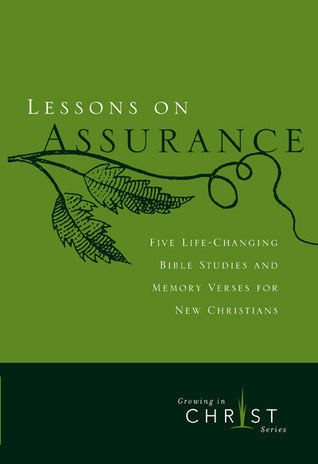 Lessons on Assurance: Five Life-Changing Bible Studies and Memory Verses for New Christians