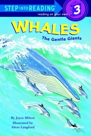 Whales: The Gentle Giants - Step Into Reading, A Step 3 Book