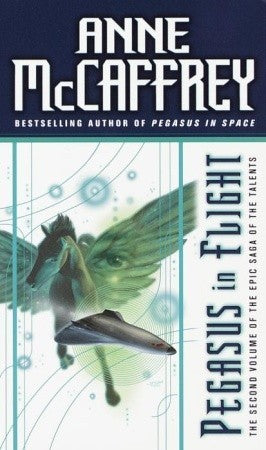 Pegasus in Flight: The Talents Saga
