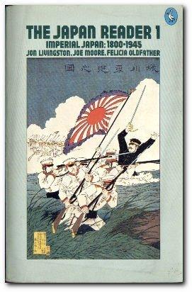 The Japan Reader Vol 1 : Imperial Japan: 1800-1945 - Thryft