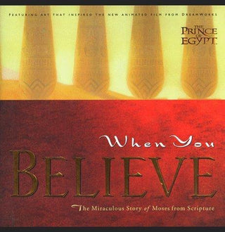 When You Believe : Miraculous Story of Moses from Scripture - Thryft