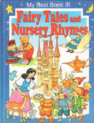 My Best Book of Fairy Tales and Nursery Rhymes