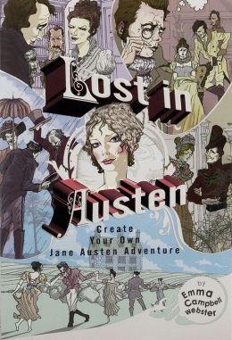 Lost in Austen : Create Your Own Jane Austen Adventure - Thryft