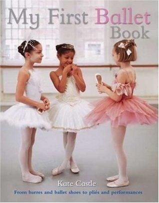 My First Ballet Book - Thryft