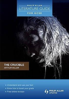 The Crucible : Arthur Miller - Thryft