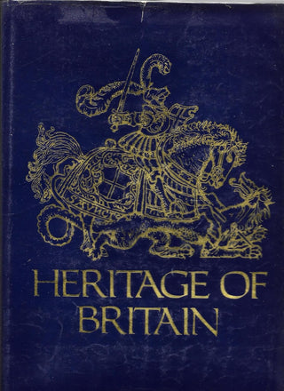 Heritage of Britain: Great Moments in the Story of an Island Race