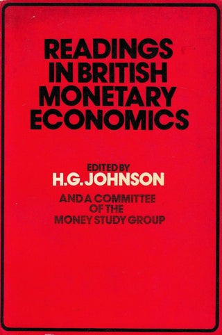 Readings in British Monetary Economics