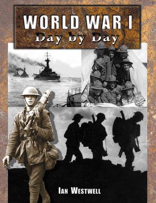 World War I Day by Day - Thryft