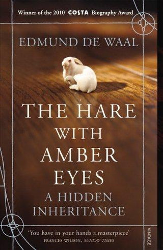 The Hare with Amber Eyes : A Hidden Inheritance - Thryft