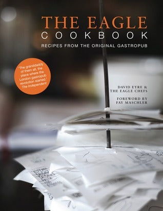 The Eagle Cookbook: Recipes From the Original Gastropub