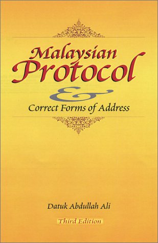 Malaysian Protocol and Correct Forms of Address