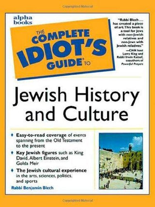 The Complete Idiot's Guide to Jewish History and Culture - Thryft