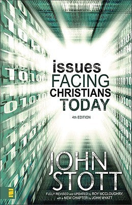 Issues Facing Christians Today: 4th Edition