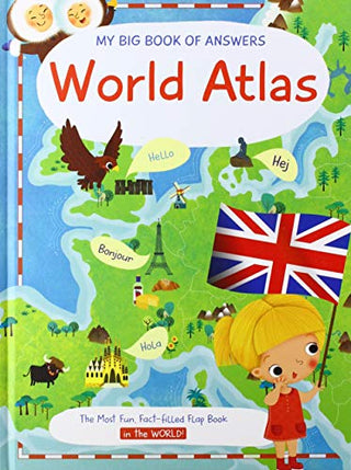 World Atlas - My Big Book of Answers