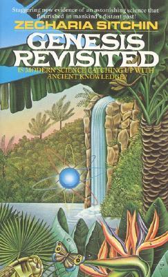 Genesis Revisited - Earth Chronicles