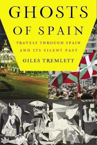Ghosts Of Spain - Travels Through Spain And Its Silent Past - Thryft
