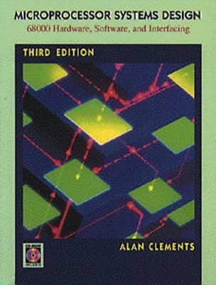 Microprocessor Systems Design: 68000 Family Hardware, Software, and Interfacing