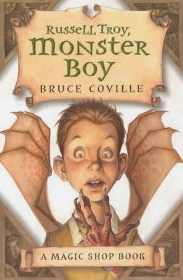 Russell Troy, Monster Boy — A Magic Shop Book