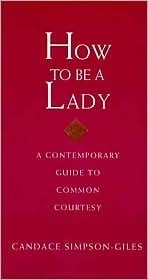 How to Be a Lady