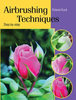 Airbrushing Techniques : Step-By-Step - Thryft
