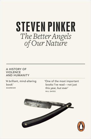 The Better Angels of Our Nature: A History of Violence and Humanity - Thryft