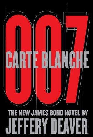 Carte Blanche 007 : The New James Bond Novel - Thryft