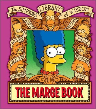The Marge Book - The Simpsons Library of Wisdom