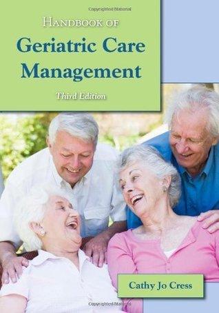 Handbook Of Geriatric Care Management - Thryft